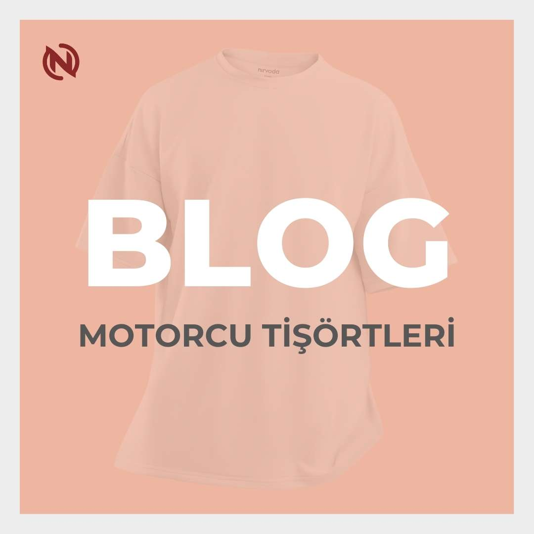 Motorcu Tişört Modelleri ile Tarzınızı ve Konforunuzu Zirveye Taşıyın